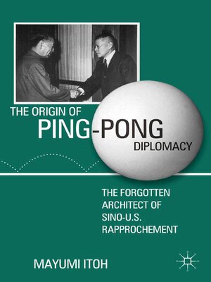 cover image of The Origin of Ping-Pong Diplomacy